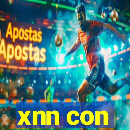 xnn con