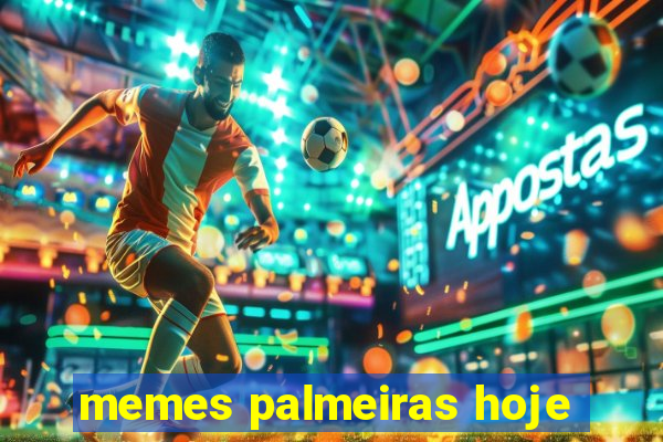 memes palmeiras hoje