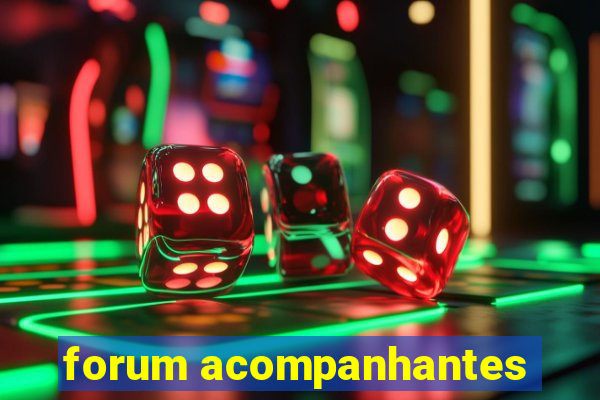 forum acompanhantes