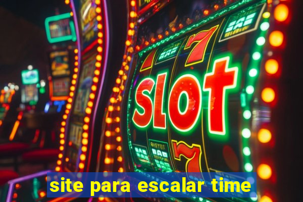 site para escalar time