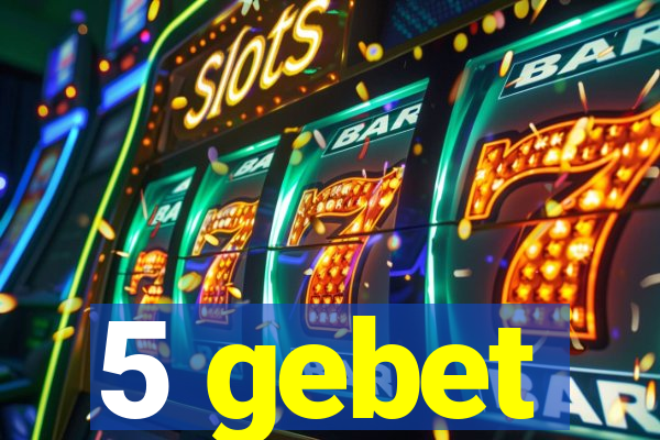 5 gebet