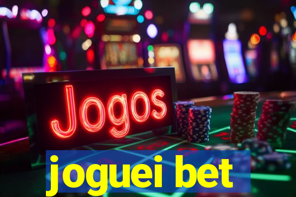 joguei bet