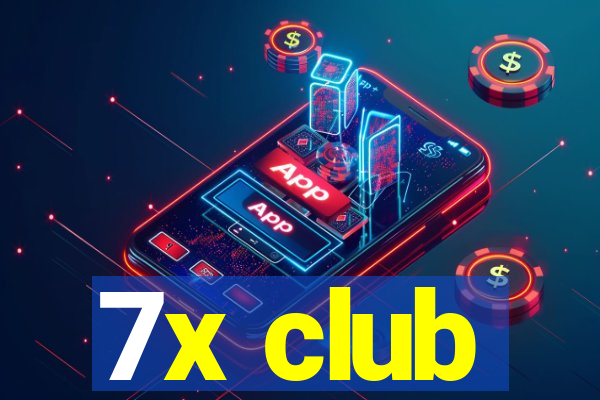 7x club