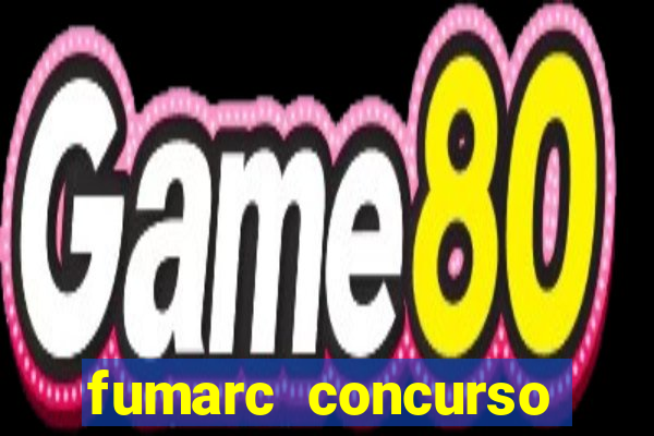 fumarc concurso betim 2024