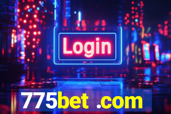 775bet .com