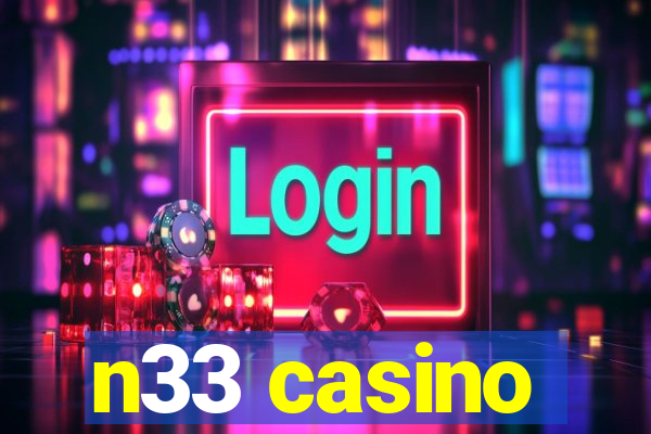 n33 casino