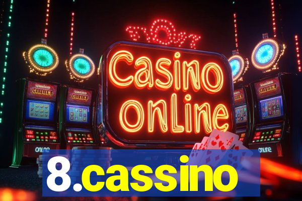 8.cassino