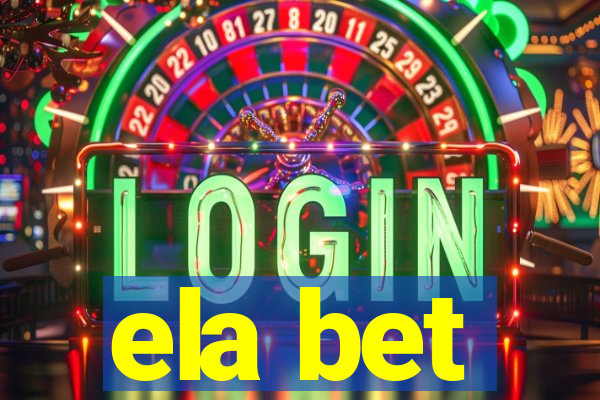 ela bet