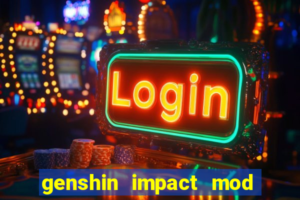 genshin impact mod menu 2024