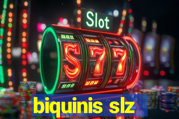 biquinis slz