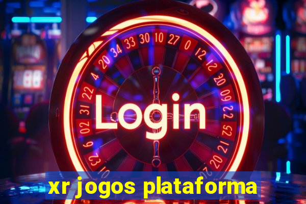 xr jogos plataforma