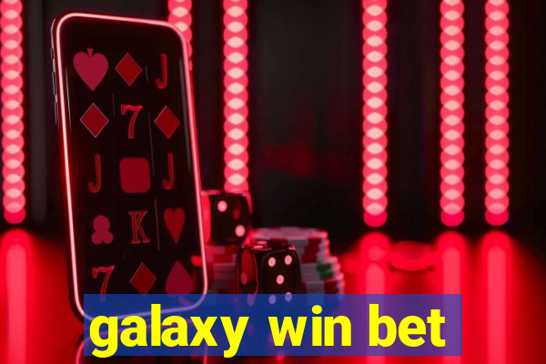 galaxy win bet