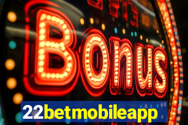 22betmobileapp