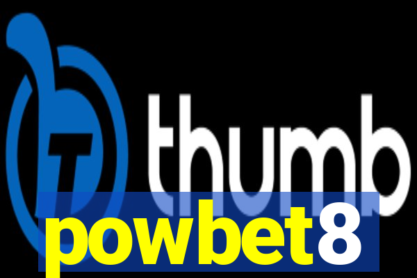 powbet8