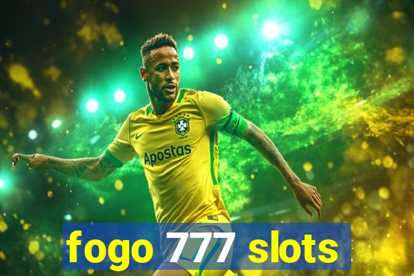 fogo 777 slots