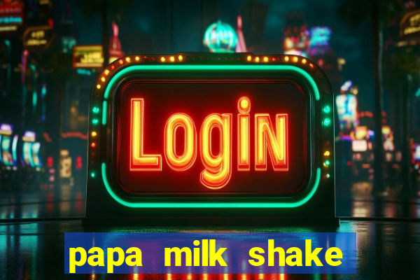 papa milk shake click jogos