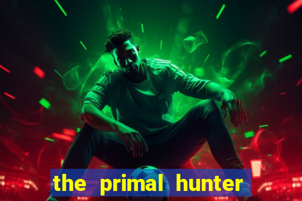 the primal hunter pt br