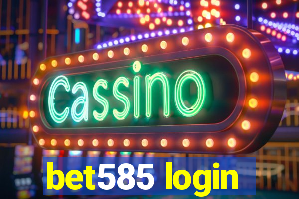 bet585 login