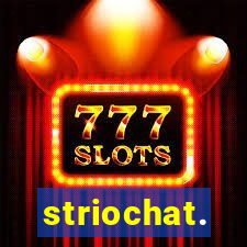 striochat.