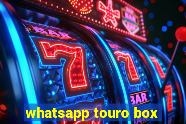 whatsapp touro box