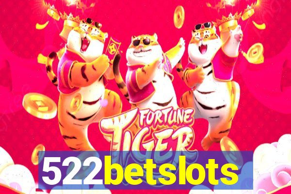 522betslots