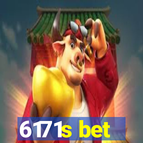 6171s bet