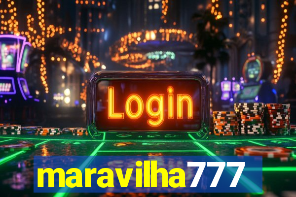 maravilha777