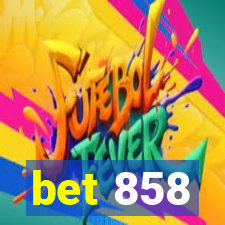 bet 858