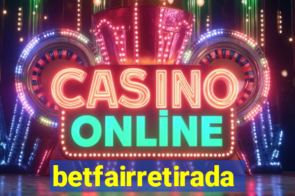 betfairretirada