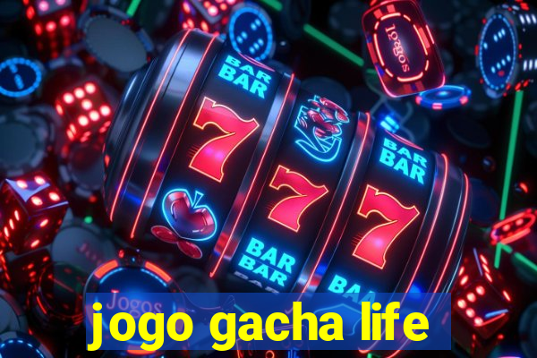 jogo gacha life