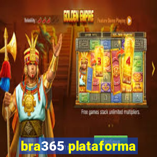 bra365 plataforma