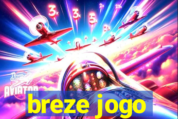 breze jogo