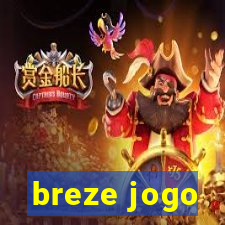 breze jogo