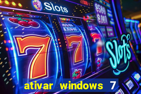 ativar windows 7 pelo cmd