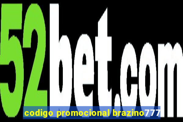 codigo promocional brazino777