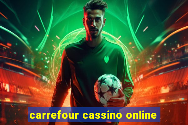 carrefour cassino online