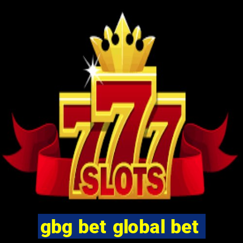 gbg bet global bet