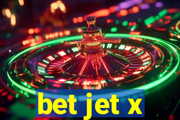 bet jet x