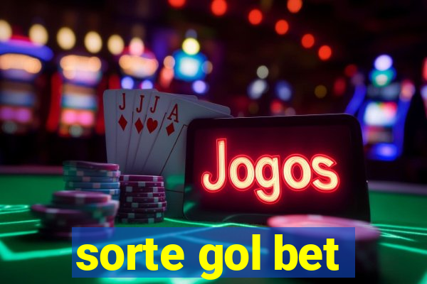 sorte gol bet