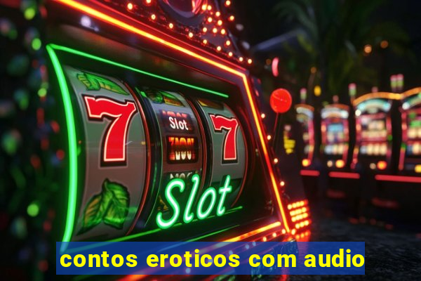 contos eroticos com audio