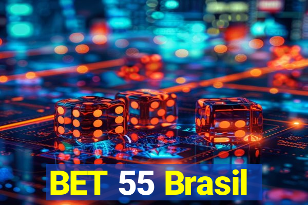 BET 55 Brasil