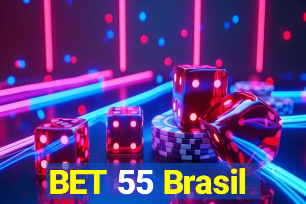 BET 55 Brasil