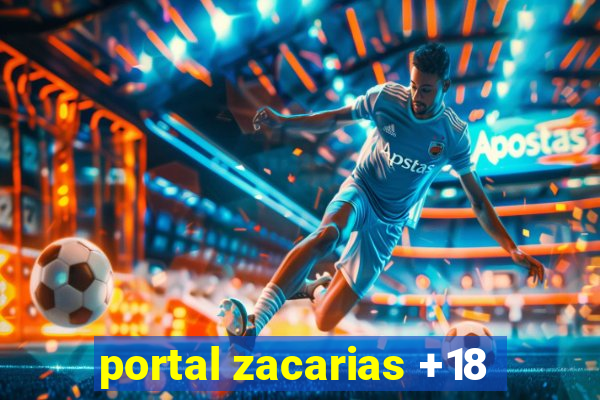 portal zacarias +18