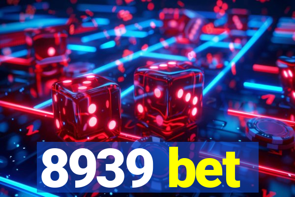 8939 bet