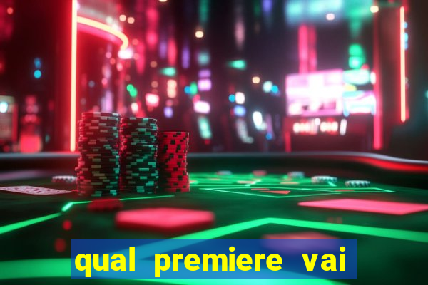 qual premiere vai passar o jogo do vasco