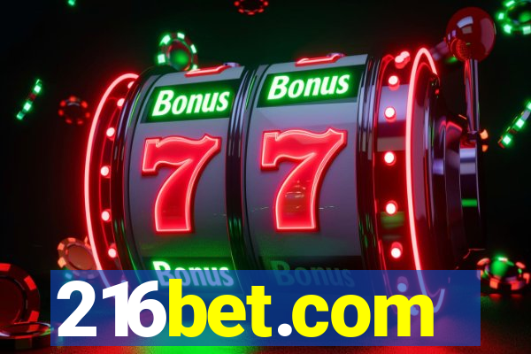 216bet.com