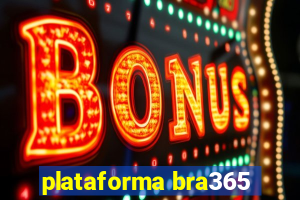 plataforma bra365