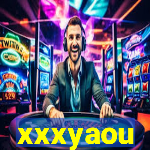 xxxyaou