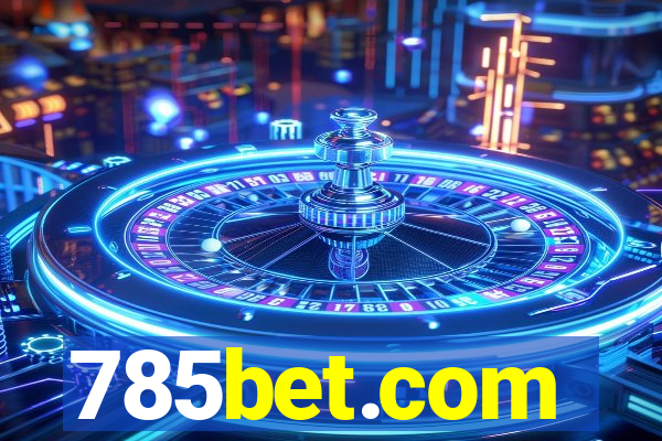 785bet.com