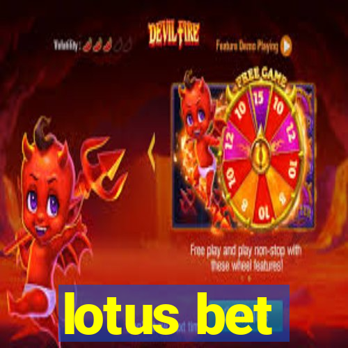 lotus bet